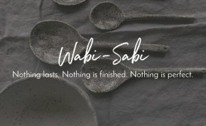 Wabi-Sabi